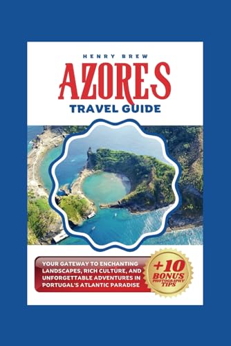 Azores Travel Guide: Your gateway to enchanting landscapes, rich culture and unforgettable adventures in Portugal's Atlanta Paradise (Adventure & Fun Awaits Series, Band 13) von Independently published